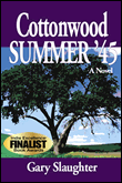Gary Slaughter - Cottonwood Summer 45