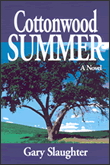 Gary Slaughter - Cottonwood Summer